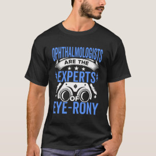 Augenarzt Op. T-Shirt