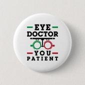 Augenarzt Sie Patient Button (Vorderseite)