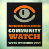 Augenblick, Warnung der Nachbarschaft Fensteraufkleber (Blatt 3)