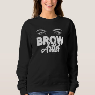 Augenbrauen-Brow-Kosmetikerin Makeup-Artist 2 Sweatshirt