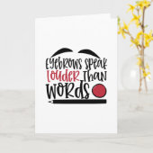 Augenbrauen sprechen lauter als Wortdesign - Makeu Karte (Gelbe Blume)