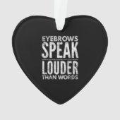 Augenbrauen sprechen lauter als Worte, die bedräng Ornament (Rückseite)