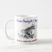 Augenfällige Onkologen/Chirurgen R/O Wolbachia Kaffeetasse (Links)
