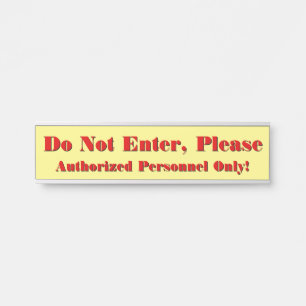 Augenfang "Nicht eingeben, bitte" Türschild