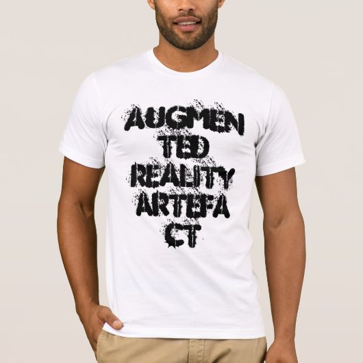 Augmented Reality Artifact - lustiger Slogan T-Shirt (Vorderseite)