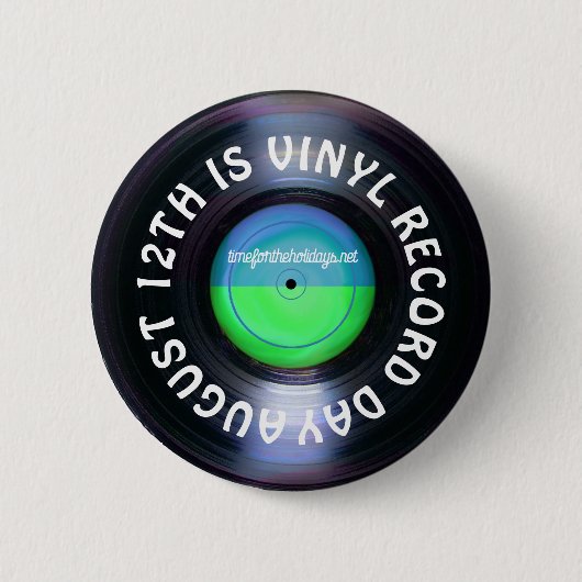 August 12 ist Vinyl Record Day Button (Vorderseite)