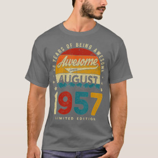 August 1957 Geburtstag 65 Jahre Phantastischer Geb T-Shirt