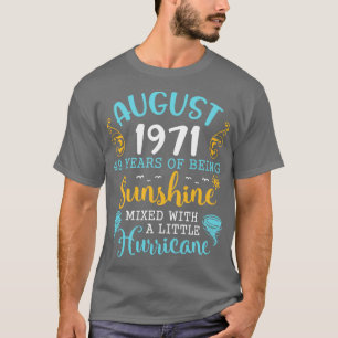 August 1971 Glücklicher Geburtstag 49 Jahre als Su T-Shirt