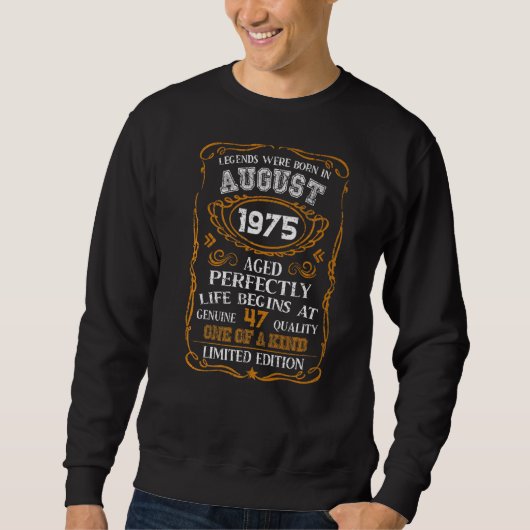 August 1975 47. Geburtstag 1975 Sweatshirt (Vorderseite)