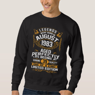 August 1983 39. Geburtstag 39 Jahre alte Männer Fr Sweatshirt