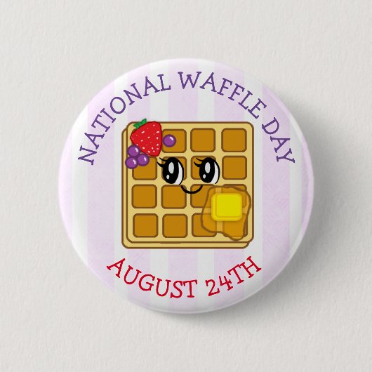 August 24 ist der National Waffle Day Funny Holida Button (Vorderseite)