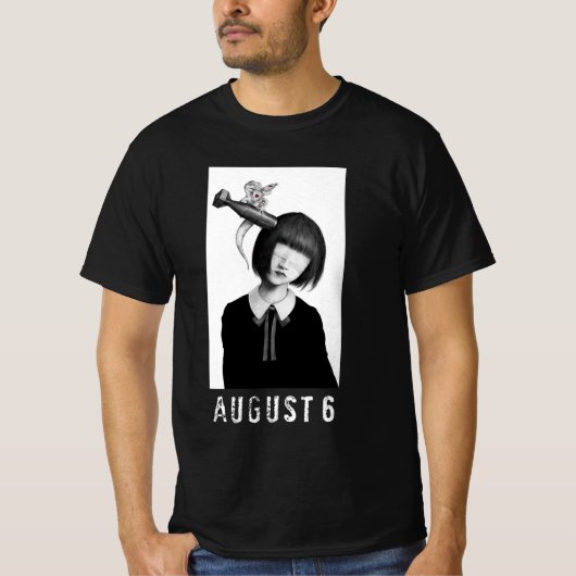 August 6 T-Shirt (Vorderseite)