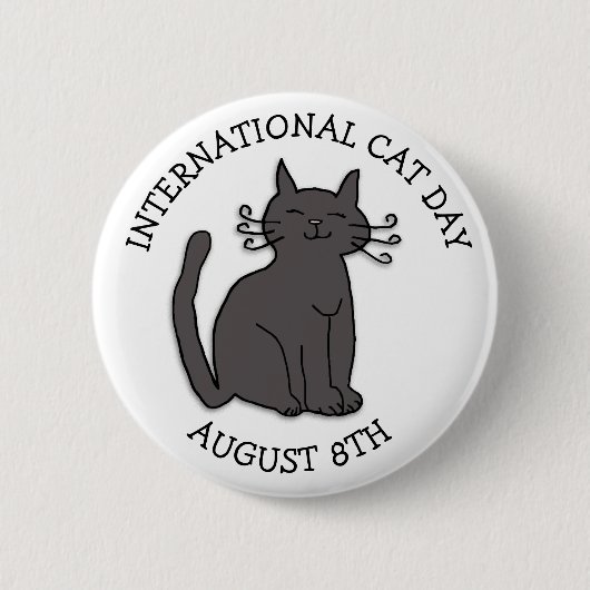 August 8. Internationaler Cat Day Button (Vorderseite)