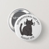 August 8. Internationaler Cat Day Button (Vorne & Hinten)