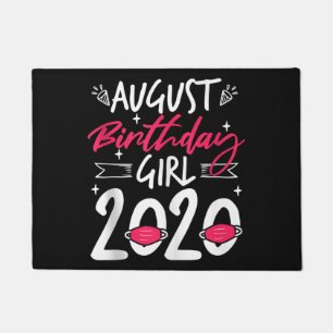 August Birthday Quarantine Geschenk Frauen Ihr Mäd Fußmatte