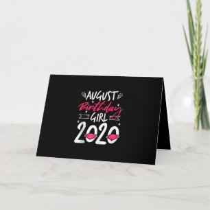August Birthday Quarantine Gift Women Her Girl Karte