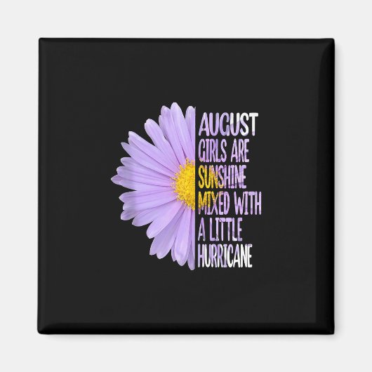 August Birthday Womens Gift Funny Daisy Aster Gesc Magnet (Vorne)