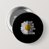 August Birthday Womens Gift Funny Daisy Zitat Gesc Button (Vorne & Hinten)