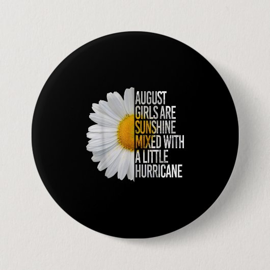 August Birthday Womens Gift Funny Daisy Zitat Gesc Button (Vorderseite)