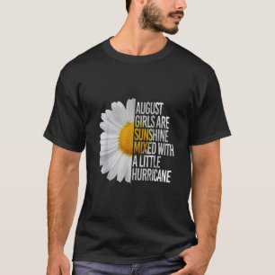 August Birthday Womens Gift Funny Quote Geschenk T-Shirt