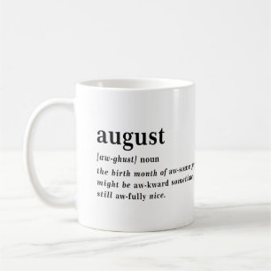 August Definition Geburtstag Kaffeetasse
