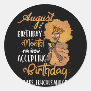 August Es ist mein Geburtstag Black August Leo Vir Runder Aufkleber