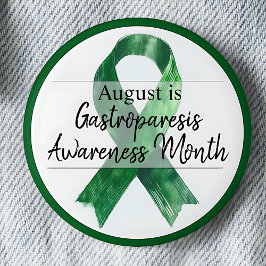 August Gastroparesis Awareness Montag Button