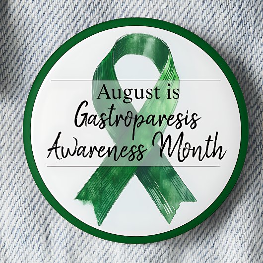 August Gastroparesis Awareness Montag Button