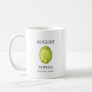 August-Geburtsstein-Geburtstagsname Peridot Kaffeetasse