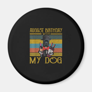 August Geburtstag Mit Meinem Cane Corso Hund 2020 Magnet