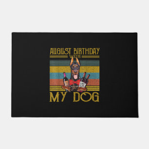 August Geburtstag mit meinem Doberman Pinscher Dog Fußmatte