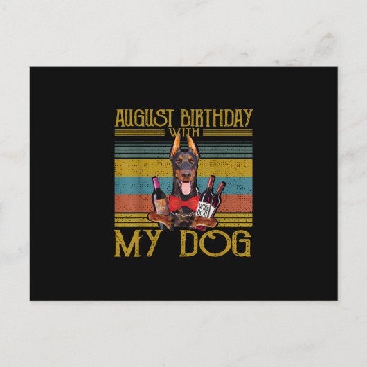 August Geburtstag mit meinem Doberman Pinscher Dog Postkarte (Vorderseite)