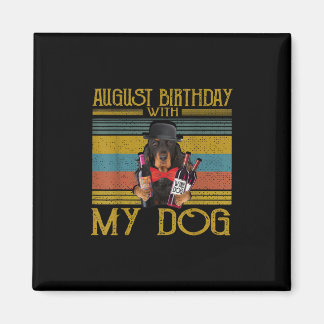 August Geburtstag mit meinem Gordon Setter Hund 20 Magnet