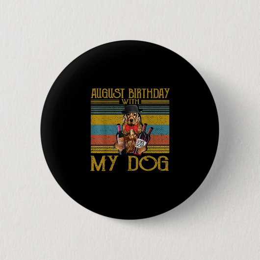 August Geburtstag mit meinem irischen Setter Hund Button (Vorderseite)