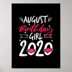 August Geburtstagsgeschenk für Frauen in Quarantän Poster