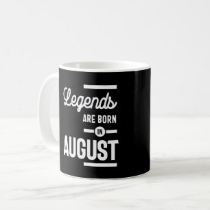 August Geburtstagsgeschenke Legenden sind im Augus Kaffeetasse