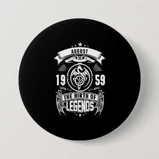 August-Geschenk | 1959 Geburtsjahr der Legenden Button (Vorderseite)
