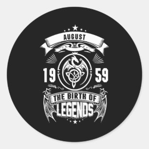 August-Geschenk   1959 Geburtsjahr der Legenden Runder Aufkleber