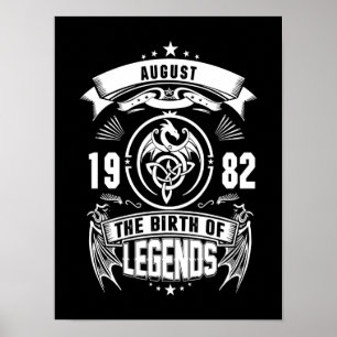 August-Geschenk 1982 Geburtsjahr der Legenden Poster