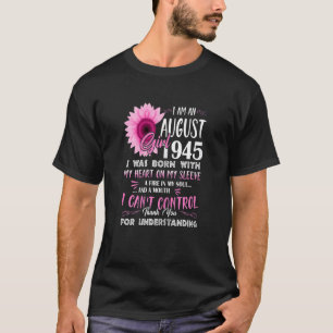 August Girl 1945 77. Geburtstag 77 Jahre T-Shirt