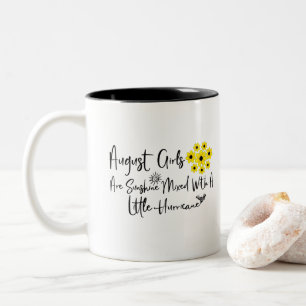 August Girls sind mit etwas Sonnenschein gemischt Zweifarbige Tasse