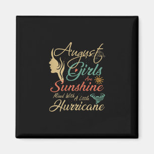 August Girls sind Sonnenschein August Geburtstag Magnet
