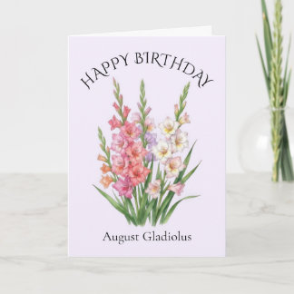 August Gladiolus Geburtstag Karte