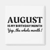 August ist mein Geburtstag Magnet (Vorne)