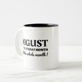 August ist mein Geburtstag Zweifarbige Tasse (Vorderseite Links)