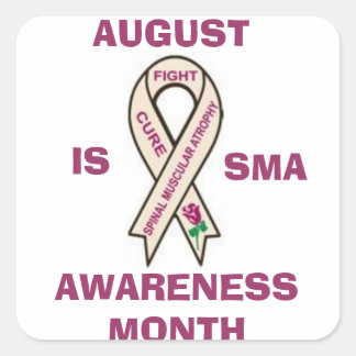 AUGUST IST SMA BEWUSSTSEINS-MONATS-AUFKLEBER QUADRATISCHER AUFKLEBER