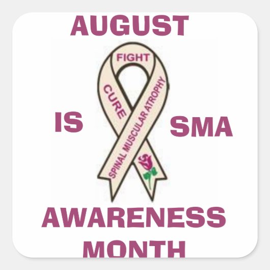 AUGUST IST SMA BEWUSSTSEINS-MONATS-AUFKLEBER QUADRATISCHER AUFKLEBER (Vorderseite)