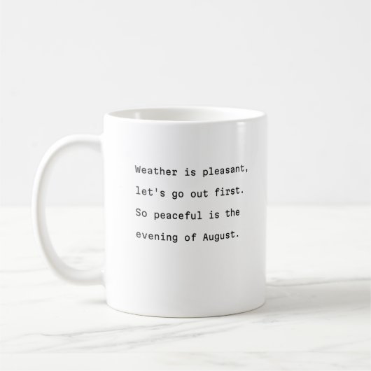 August Kaffee Tasse Typografie poetische August Ab (Links)