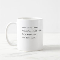 August Kaffee Tasse Typografie poetische Vollmond