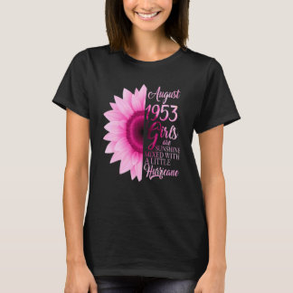 August Mädchen 1953 69 Jahre Sonnenschein Mixed  T-Shirt
